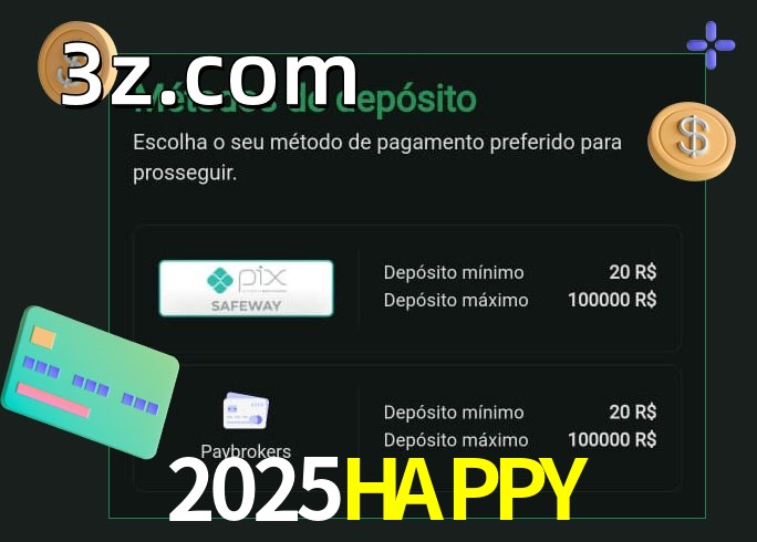 O cassino 2025HAPPYbet oferece uma grande variedade de métodos de pagamento